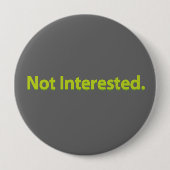 Nicht interessiert. Green Text Gray BG Button (Vorderseite)