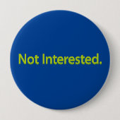 Nicht interessiert. Grüner Text Button (Vorderseite)