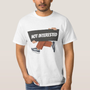 NICHT INTERESSIERT. Minimalistische Streetwear-Typ T-Shirt