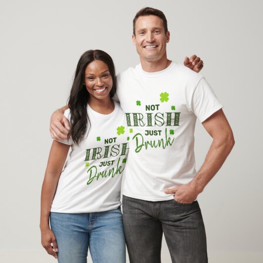 Nicht irisch nur Betrunkener Funny St Patrick's Da T-Shirt (Unisex)