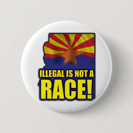 Nicht ist ein Rennen illegal Button (Vorderseite)
