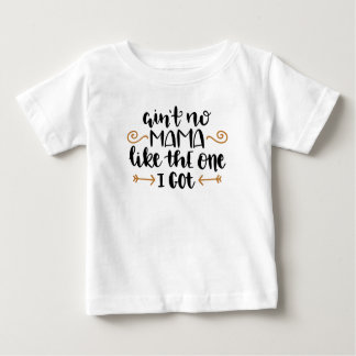 Nicht ist keine Mutter Like The, eins, das ich Baby T-shirt