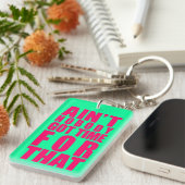 Nicht ist niemand got Zeit für diese Schlüsselanhänger (Vorderseite rechts)