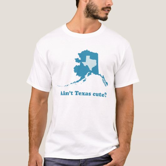 Nicht ist Texas niedliches rühmendes Alaska T-Shirt (Vorderseite)