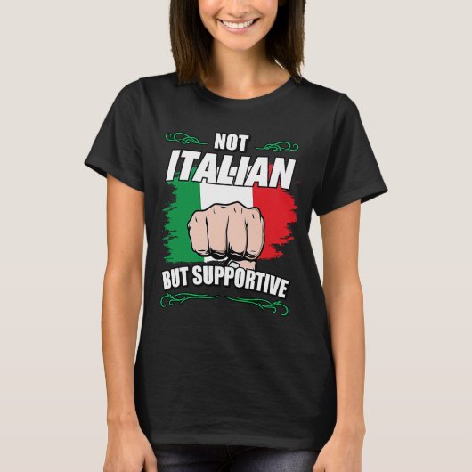 Nicht italienisch, aber unterstützend Reisen Itali T-Shirt (Vorderseite)