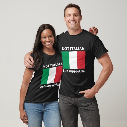 Nicht italienisch, sondern unterstützend T-Shirt (Unisex)