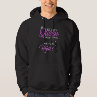 Nicht jede Königin trägt Kronen, die manche Hijabs Hoodie