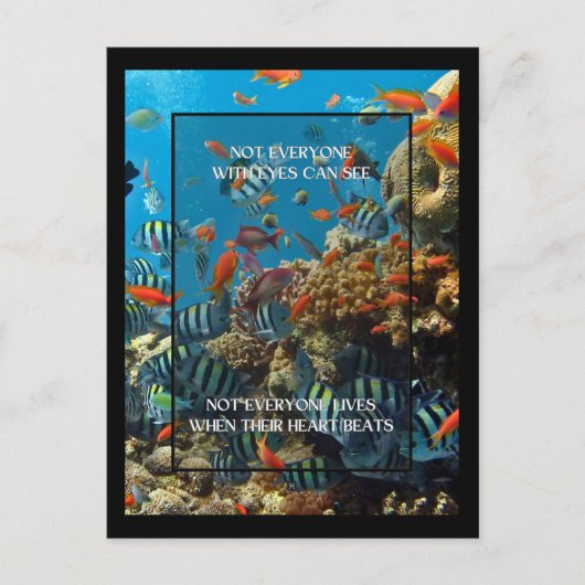 Nicht jeder mit Augen KANN SEHEN Ozean Life Zitat Postkarte (Vorderseite)