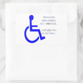 Nicht jeder mit einer Behinderung ist im Rollstuhl Rechteckiger Aufkleber (Tasche)