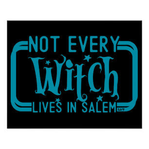 NICHT JEDER WITCH LEBT IN SALEM lustig halloween Poster
