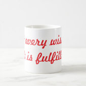 Nicht jeder Wunsch im Leben ist erfüllt. Kaffeetasse (Mittel)