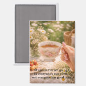 Nicht jedermanns Teetasse Magnet (Vorderseite/Rückseite)