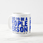 Nicht jemand, der lustig Mug Kaffeetasse (Vorderseite Links)