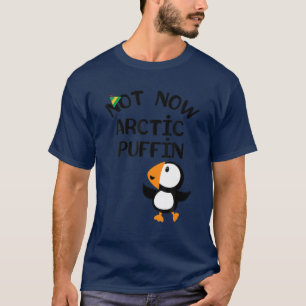 Nicht jetzt Arctic Puffin Elf Hat Funny Christmas T-Shirt