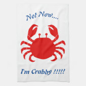 Nicht jetzt.... Ich bin Crabby !!!! Blaue Wörter a Geschirrtuch (Vertikal)