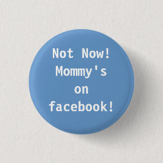 Nicht jetzt!  Mama auf facebook! Button