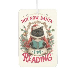Nicht jetzt, Santa, ich lese gerade Autolufterfrischer