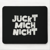 Nicht jucken mousepad (Vorne)