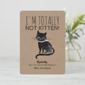 Nicht Kitten Funny Bridesmaid Vorschlag Einladung (Stehend Vorderseite)