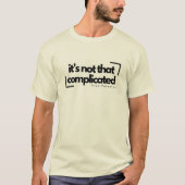 Nicht komplizierte Version 2 T-Shirt (Vorderseite)