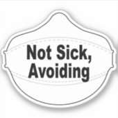 Nicht krank, Vermeiden von Vinyl-Aufklebern Aufkleber (Vorderseite)