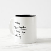 Nicht Kung Fu kämpft lustig Zweifarbige Tasse (Vorderseite Links)