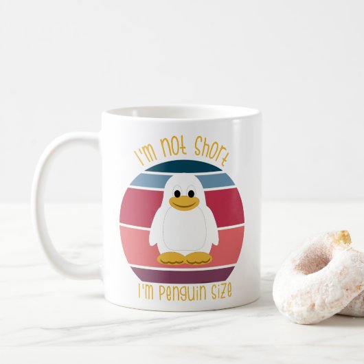 Nicht Kurz bin ich Pinguin Size Funny Kaffeetasse (Mit Donut)