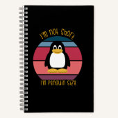 Nicht Kurz bin ich Pinguin Size Funny Notizblock (Vorderseite)