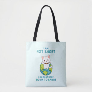 Nicht Kurz, nur auf die Erde - Cat Spaß Tasche