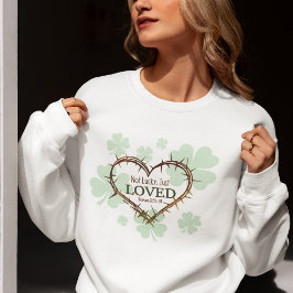 NICHT LUCKY NUR LIEBTE Christlichen St. Patrick's  Sweatshirt