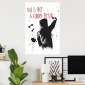 Nicht lustig poster (Heimbüro)