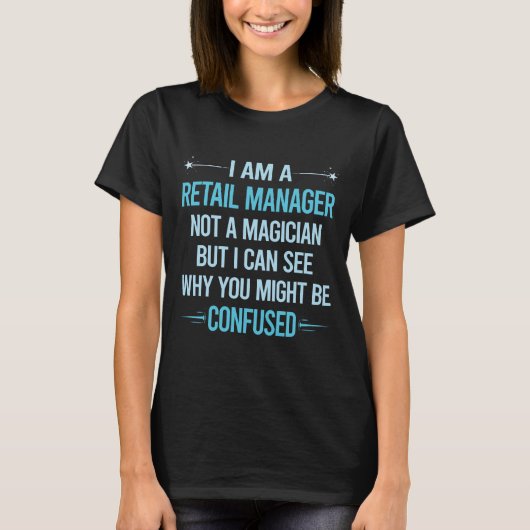 Nicht Magier - Retail Manager T-Shirt (Vorderseite)