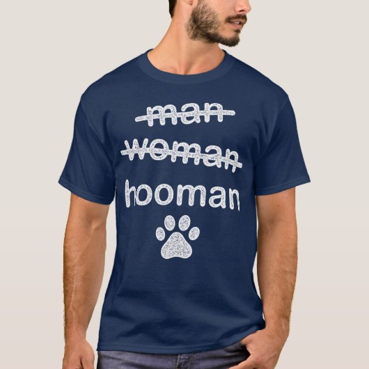 Nicht Mann oder Frau: Hooman T-Shirt (Vorderseite)