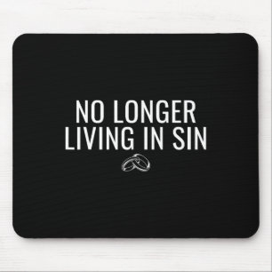 Nicht mehr in Sünde leben Lustige Braut Bräutigam  Mousepad