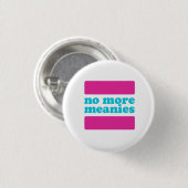 Nicht mehr Meanies - rosa Knopf (trans*) Button (Vorne & Hinten)