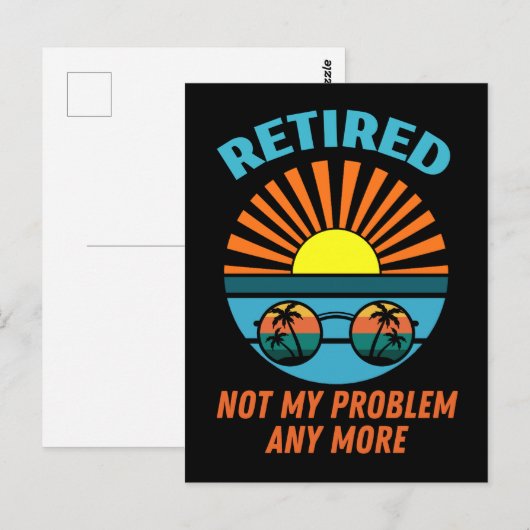nicht mehr mein Problem im Ruhestand Postkarte (Vorne/Hinten)