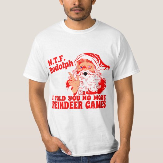 Nicht mehr Ren-Spiele T-Shirt (Vorderseite)