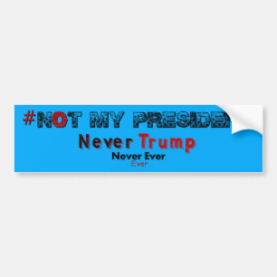 Nicht mein Autoaufkleber Präsidenten-Never Trump