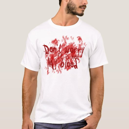 Nicht mein Blut T-Shirt (Vorderseite)