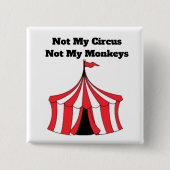 Nicht mein Circus Button (Vorderseite)