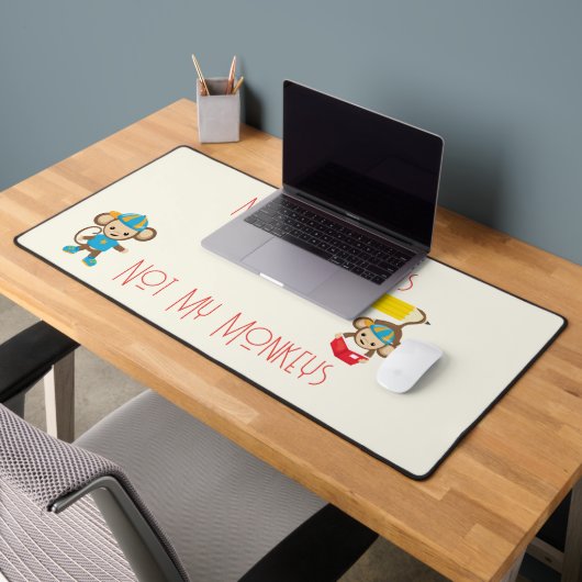 Nicht mein Circus, nicht mein Affe, der normale Te Schreibtischunterlage (Büro 2)