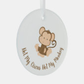 Nicht mein Circus, nicht mein Affe mit benutzerdef Ornament Aus Glas (Vorderseite Rechts)