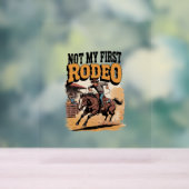 Nicht mein erster Rodeo-Western Acrylschild (Neutral)
