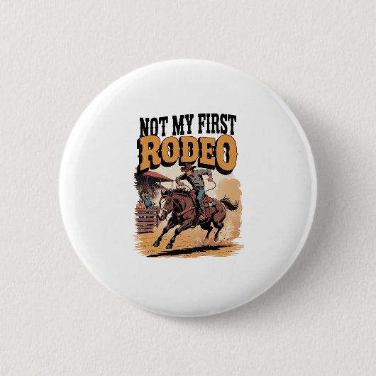 Nicht mein erster Rodeo-Western Button (Vorderseite)