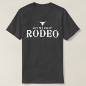 Nicht mein erstes Rodeo 1 T-Shirt (Design vorne)