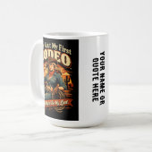 Nicht mein erstes Rodeo-Mug Kaffeetasse (Vorderseite Links)