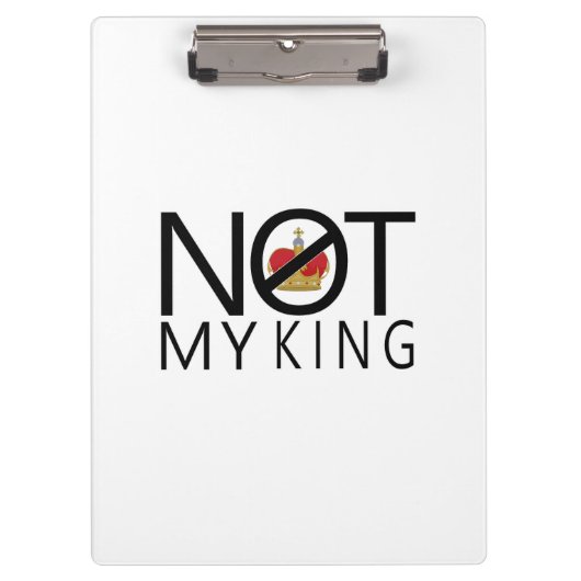Nicht mein König Klemmbrett (Vorderseite)