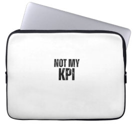 Nicht mein KPI Harte Wahrheiten Typografische Lapt Laptopschutzhülle
