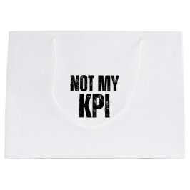 Nicht Mein KPI Marken Ironie Geschenktasche Große Geschenktüte