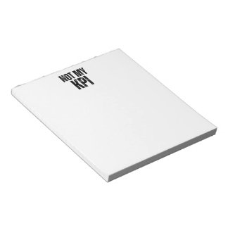 Nicht Mein KPI Minimalistische tägliche Aufgabenli Notizblock